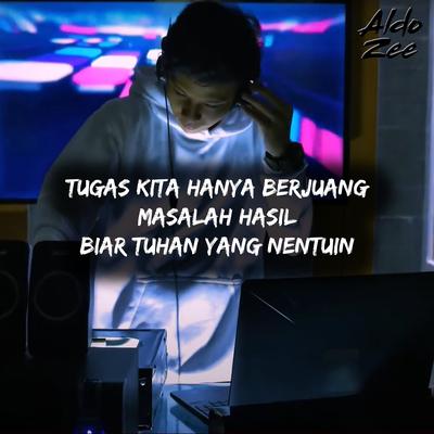 Tugas Kita Hanya Berjuang Masalah Hasil Biar Tuhan Yang Nentuin's cover