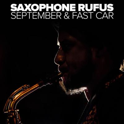 Fast Car By Saxophone Rufus's cover