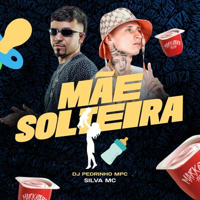 Mãe Solteira's cover