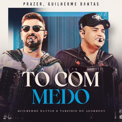 Tô Com Medo (Ao Vivo)'s cover
