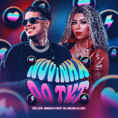 Novinha do TKT By Felipe Amorim, MC Bruna Alves's cover