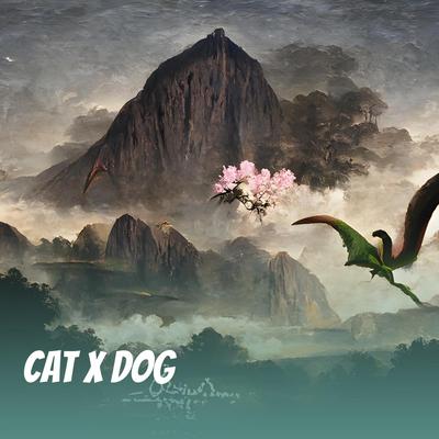 Cat x Dog By Mega Audio's cover