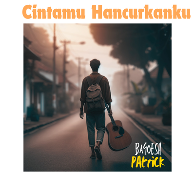 Cintamu Hancurkanku (Remastered 2024)'s cover