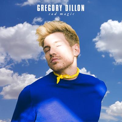 sad magic By Gregory Dillon's cover