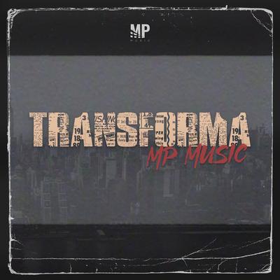 Transforma By MP Music's cover