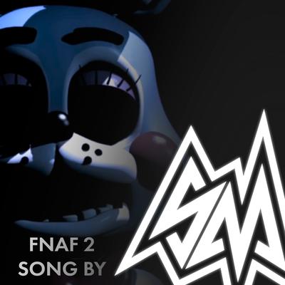 Five Nights at Freddy's, Pt. 2 By SayMaxWell's cover