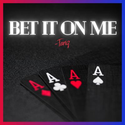 BET IT ON ME's cover