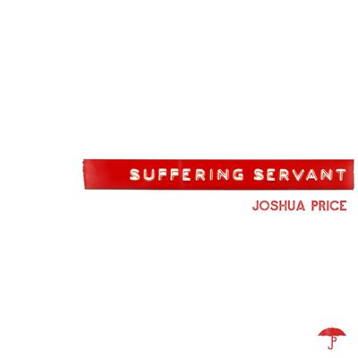 Suffering Servant By Joshua Price's cover
