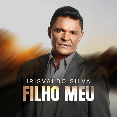 Essa É a Hora By irisvaldo silva's cover