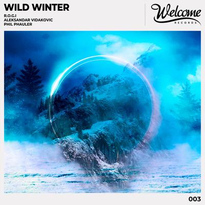 Wild Winter By R.o.g.i, Aleksandar Vidakovic, Phil Phauler's cover
