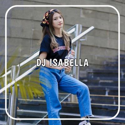  Dj Funkot X Thailand Isabella mashub Full Bass 's cover