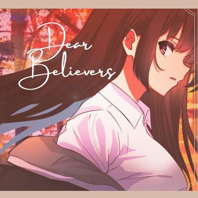 Dear Believers's cover