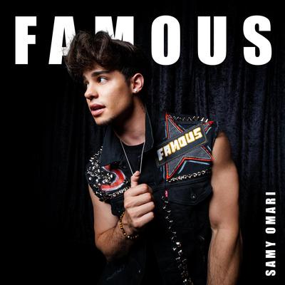 Famous By Samy Omari's cover