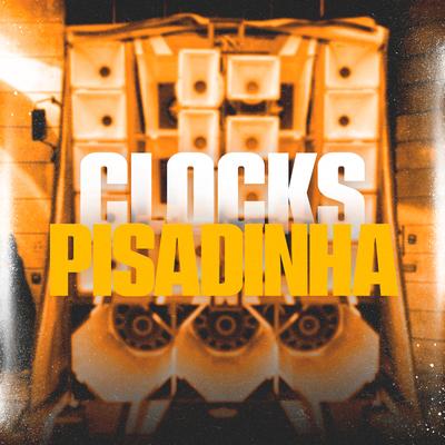 Clocks Pisadinha By JM Remix, Fluxo Digital Music's cover