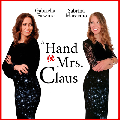 A Hand for Mrs. Claus By Sabrina Marciano, Gabriella Fazzino's cover