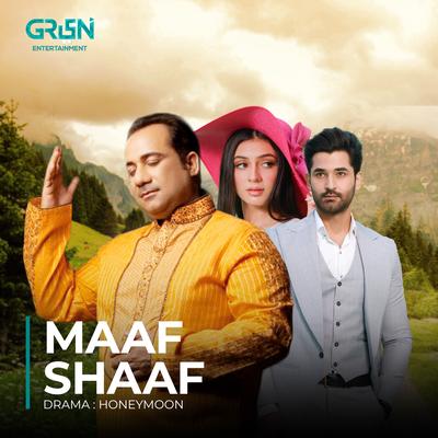 Maaf Shaaf (Original Soundtrack From "Honey Moon")'s cover