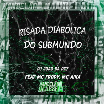 Risada Diabólica do Submundo's cover