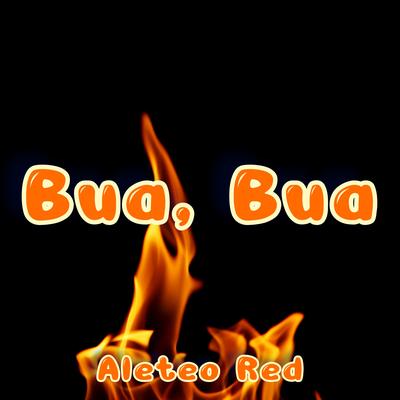 Bua, Bua By Aleteo Red's cover