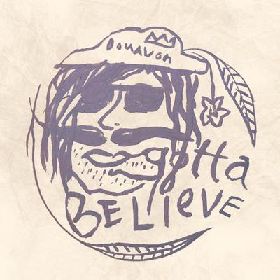 Gotta Believe By Donavon Frankenreiter's cover