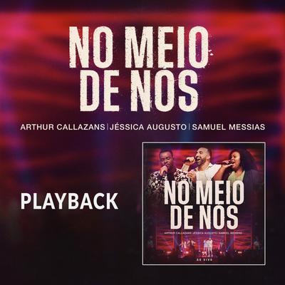 No Meio de Nós (Playback)'s cover