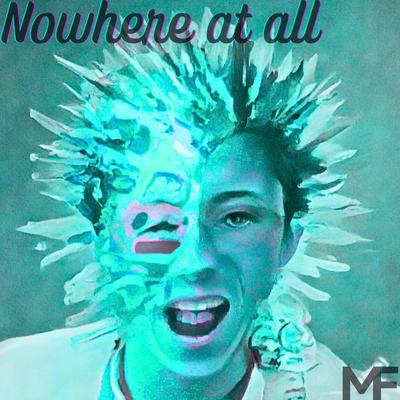 Nowhere At All's cover