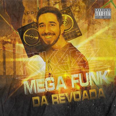 Mega Funk Revoada By Dj Rokazz's cover