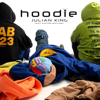 Hoodie By Julian King, Ashton Mallory's cover