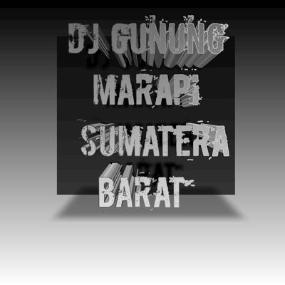 DJ GUNUNG MARAPI's cover