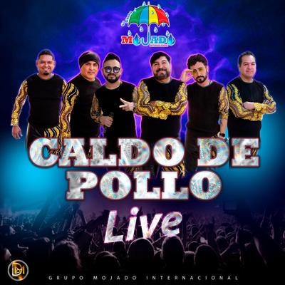 Caldo de Pollo (En Vivo)'s cover