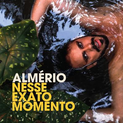 Nesse Exato Momento By Almério, Chico Chico's cover