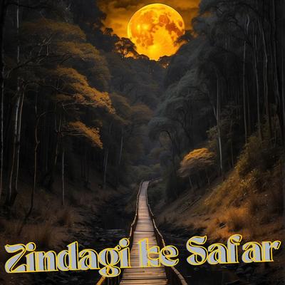 Zindagi Ke Safar's cover