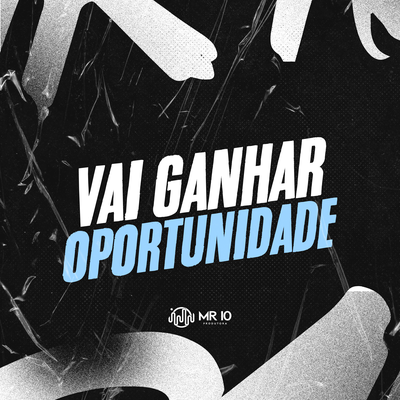 VAI GANHAR OPORTUNIDADE's cover