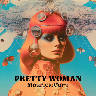 Pretty Woman By Mauricio Cury's cover