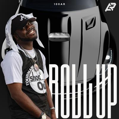 Rollup By 100AR's cover