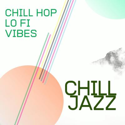 Chill Hop LoFi Vibes's cover