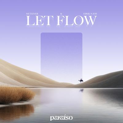 Let Flow By Methner, Eirik Næss's cover
