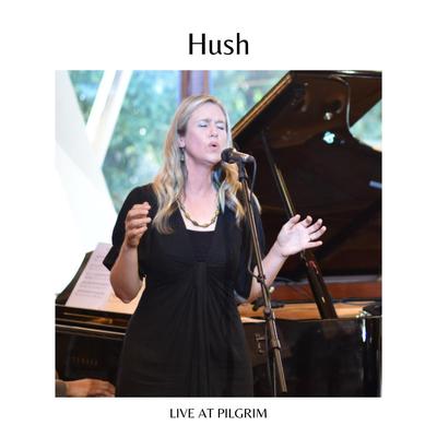 Hush (Live)'s cover