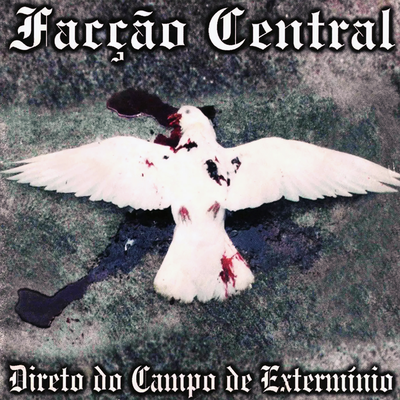 Eu Não Pedi Pra Nascer By Facção Central's cover