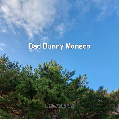 Bad Bunny Monaco By Lee sang gul's cover