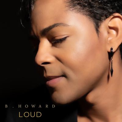 Loud (Radio Edit) By B.Howard's cover