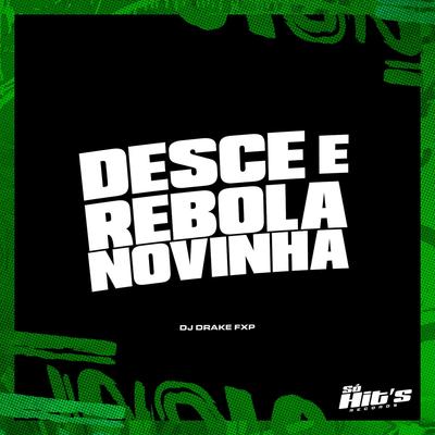 Desce e Rebola Novinha (feat. MC VN Cria) (feat. MC VN Cria)'s cover