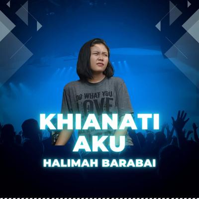 Khianati Aku's cover