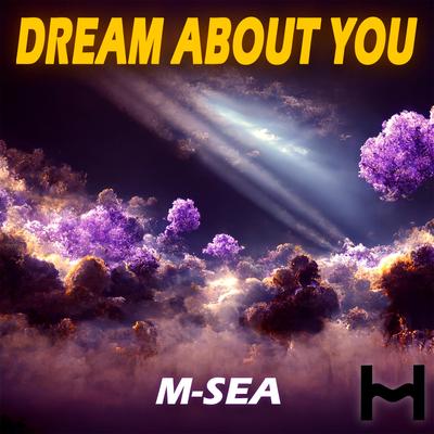 Dream About You By MSEA's cover