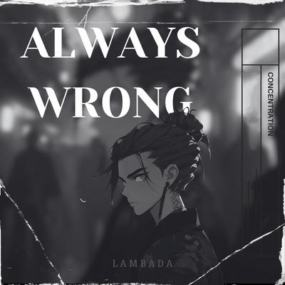 Always Wrong's cover