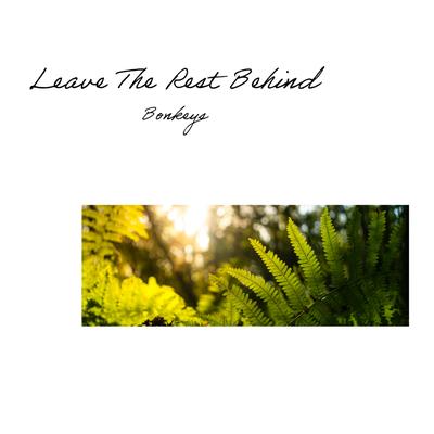 Leave The Rest Behind's cover