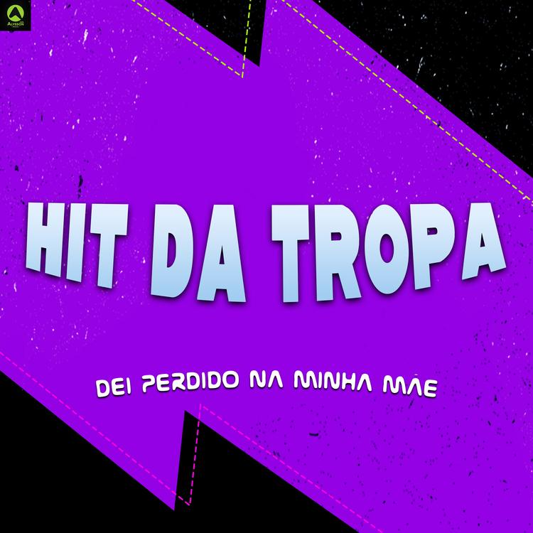 Hit da Tropa's avatar image