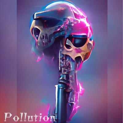 Pollution By Hank Goro's cover