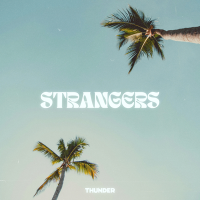 Strangers By Thunder's cover