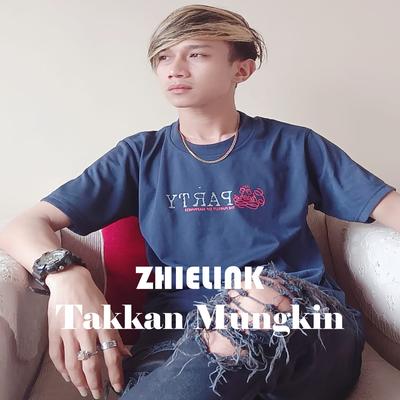 Takkan Mungkin's cover