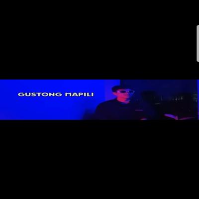 Gustong Mapili's cover